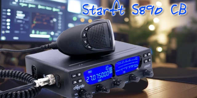 Starft S890 CB - AM FM USB LSB: Un Émetteur-Récepteur 10m et 11m Performant